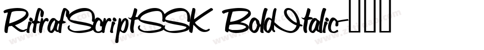 RifrafScriptSSK BoldItalic字体转换